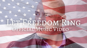 Let Freedom Ring (Official Music Video) - DOWNLOAD